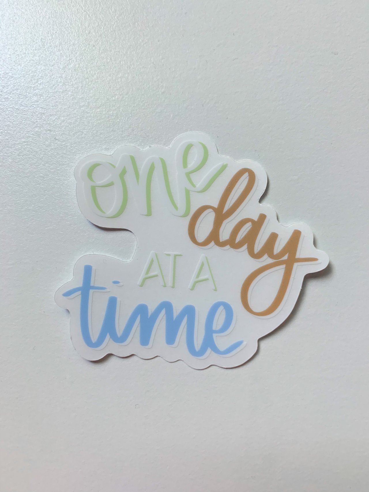 One Day at a Time CLEAR Sticker - STICKERS BY KAY